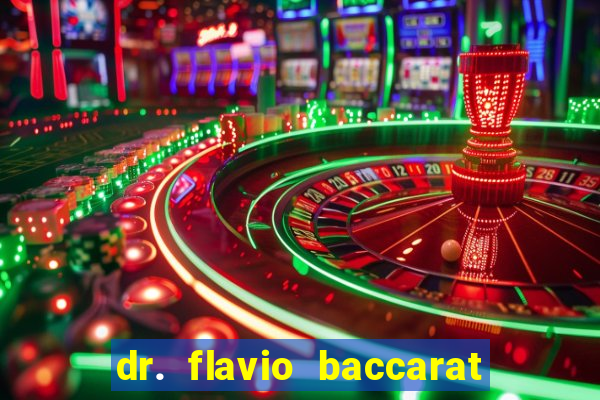 dr. flavio baccarat franco montoro
